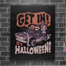 Load image into Gallery viewer, Shirts Posters / 4"x6" / Black Get In It's Halloween