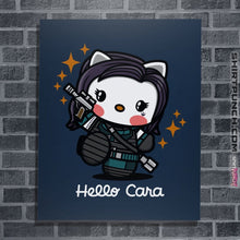 Load image into Gallery viewer, Shirts Posters / 4"x6" / Navy Hello Cara