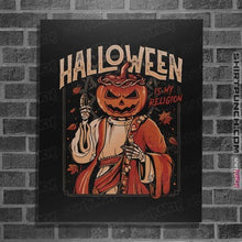Load image into Gallery viewer, Shirts Posters / 4"x6" / Black Halloween Is My Religion