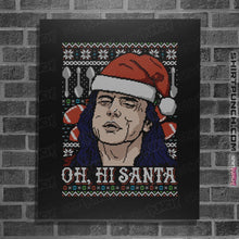 Load image into Gallery viewer, Shirts Posters / 4"x6" / Black Oh hi Santa