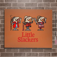 Load image into Gallery viewer, Daily_Deal_Shirts Posters / 4"x6" / Orange Little Slackers