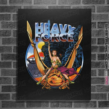 Load image into Gallery viewer, Daily_Deal_Shirts Posters / 4"x6" / Black Heavy Force