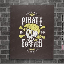 Load image into Gallery viewer, Shirts Posters / 4"x6" / Dark Chocolate Pirate Forever