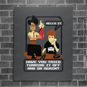 Daily_Deal_Shirts Posters / 4"x6" / Charcoal IT Support