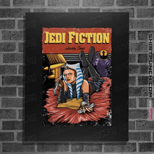 Load image into Gallery viewer, Daily_Deal_Shirts Posters / 4"x6" / Black Jedi Fiction
