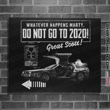 Load image into Gallery viewer, Shirts Posters / 4&quot;x6&quot; / Black Whatever Happens Marty Don&#39;t Go To 2020
