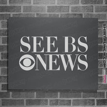 Load image into Gallery viewer, Shirts Posters / 4"x6" / Charcoal See BS News