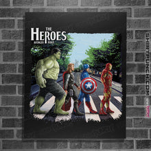 Load image into Gallery viewer, Shirts Posters / 4"x6" / Black The Heroes