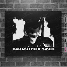 Load image into Gallery viewer, Secret_Shirts Posters / 4"x6" / Black Bad Motherfcker