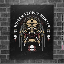 Load image into Gallery viewer, Shirts Posters / 4"x6" / Black Human Trophy Hunter