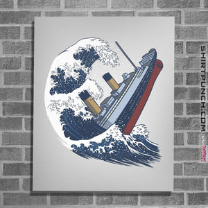Shirts Posters / 4"x6" / White The Wave Titanic
