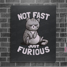 Load image into Gallery viewer, Shirts Posters / 4"x6" / Dark Heather Not Fast Just Furious
