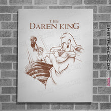 Load image into Gallery viewer, Shirts Posters / 4"x6" / White The Daren King