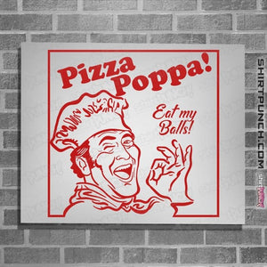Daily_Deal_Shirts Posters / 4"x6" / White Eat My Pizza Balls