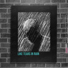 Load image into Gallery viewer, Daily_Deal_Shirts Posters / 4&quot;x6&quot; / Black Like Tears In Rain

