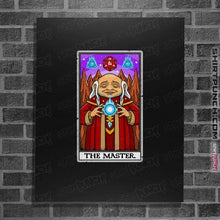 Load image into Gallery viewer, Daily_Deal_Shirts Posters / 4"x6" / Black The Master.