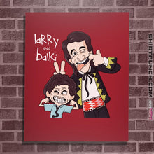 Load image into Gallery viewer, Shirts Posters / 4"x6" / Red Larry And Balki