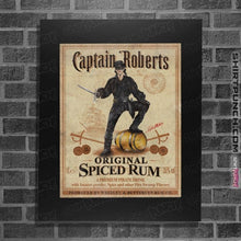 Load image into Gallery viewer, Daily_Deal_Shirts Posters / 4"x6" / Black Captain Roberts Spiced Rum