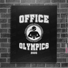 Load image into Gallery viewer, Secret_Shirts Posters / 4"x6" / Black Office Olympics 2005