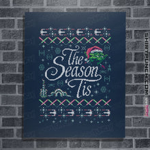 Load image into Gallery viewer, Shirts Posters / 4"x6" / Navy The Season 'Tis
