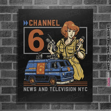 Load image into Gallery viewer, Daily_Deal_Shirts Posters / 4"x6" / Black Channel 6 News