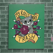 Load image into Gallery viewer, Shirts Posters / 4"x6" / Irish Green My Rolls Are Trash