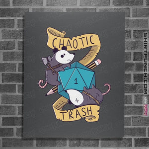 Daily_Deal_Shirts Posters / 4"x6" / Charcoal Chaotic Trash