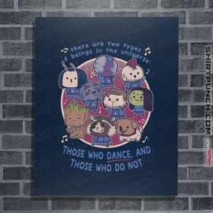 Daily_Deal_Shirts Posters / 4"x6" / Navy Guardians Of The Dance