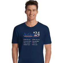 Load image into Gallery viewer, Daily_Deal_Shirts Premium Shirts, Unisex / Small / Navy Astley &#39;24
