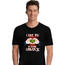 Load image into Gallery viewer, Daily_Deal_Shirts Premium Shirts, Unisex / Small / Black I Love You In Every Universe