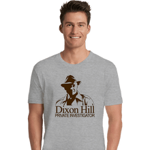 Load image into Gallery viewer, Daily_Deal_Shirts Premium Shirts, Unisex / Small / Sports Grey Dixon Hill Private Investigator