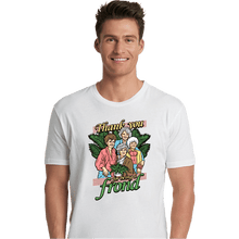 Load image into Gallery viewer, Daily_Deal_Shirts Premium Shirts, Unisex / Small / White Thank You For Being A Frond