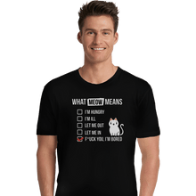 Load image into Gallery viewer, Shirts Premium Shirts, Unisex / Small / Black Meow Meaning