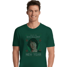 Load image into Gallery viewer, Shirts Premium Shirts, Unisex / Small / Forest Excellent New Year