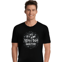 Load image into Gallery viewer, Daily_Deal_Shirts Premium Shirts, Unisex / Small / Black We Are The Weirdos