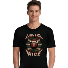 Load image into Gallery viewer, Shirts Premium Shirts, Unisex / Small / Black Lawful Nice Christmas