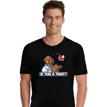 Load image into Gallery viewer, Secret_Shirts Premium Shirts, Unisex / Small / Black Is This A Trap?