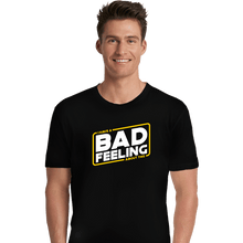 Load image into Gallery viewer, Shirts Premium Shirts, Unisex / Small / Black Bad Feels