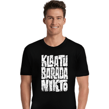 Load image into Gallery viewer, Daily_Deal_Shirts Premium Shirts, Unisex / Small / Black Klaatu Barada Nikto!