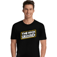 Load image into Gallery viewer, Shirts Premium Shirts, Unisex / Small / Black The High Ground