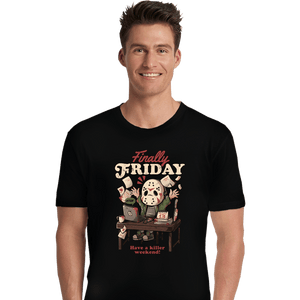 Daily_Deal_Shirts Premium Shirts, Unisex / Small / Black Finally Friday