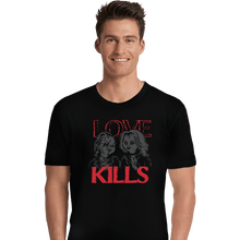 Load image into Gallery viewer, Shirts Premium Shirts, Unisex / Small / Black Love Kills