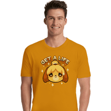 Load image into Gallery viewer, Shirts Premium Shirts, Unisex / Small / Gold Get A Life