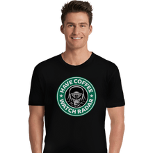 Load image into Gallery viewer, Shirts Premium Shirts, Unisex / Small / Black Have Coffee Watch Radar