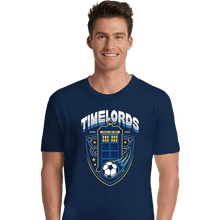 Load image into Gallery viewer, Shirts Premium Shirts, Unisex / Small / Navy Timelords Football Team