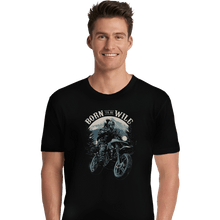 Load image into Gallery viewer, Shirts Premium Shirts, Unisex / Small / Black Born To Be Wild Deal