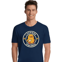 Load image into Gallery viewer, Daily_Deal_Shirts Premium Shirts, Unisex / Small / Navy I Choose Violence