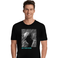 Load image into Gallery viewer, Daily_Deal_Shirts Premium Shirts, Unisex / Small / Black Like Tears In Rain
