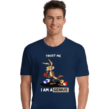 Load image into Gallery viewer, Shirts Premium Shirts, Unisex / Small / Navy Trust Me I Am A Genius