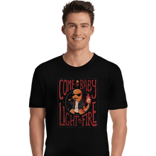 Load image into Gallery viewer, Shirts Premium Shirts, Unisex / Small / Black Come On Baby Light My Fire